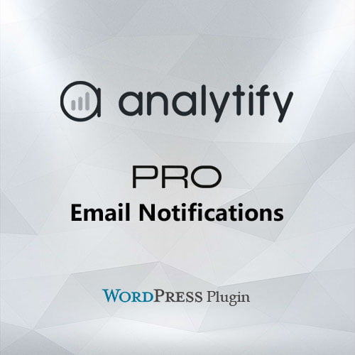 Analytify Pro Email Notifications Add-on