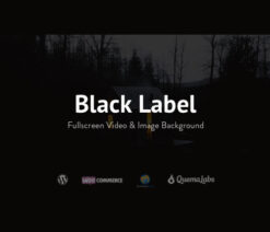 Black Label  Fullscreen Video & Image Background