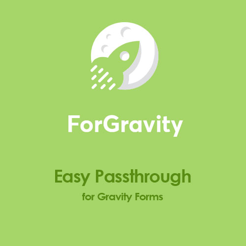ForGravity  Easy Passthrough for Gravity Forms