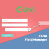 Give  Form Field Manager