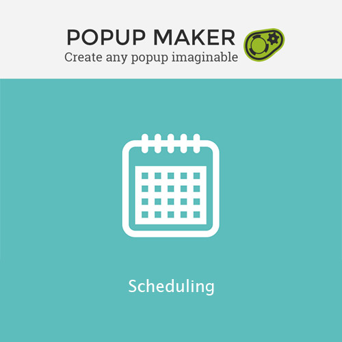 Popup Maker  Scheduling