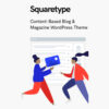 Squaretype  Modern Blog WordPress Theme