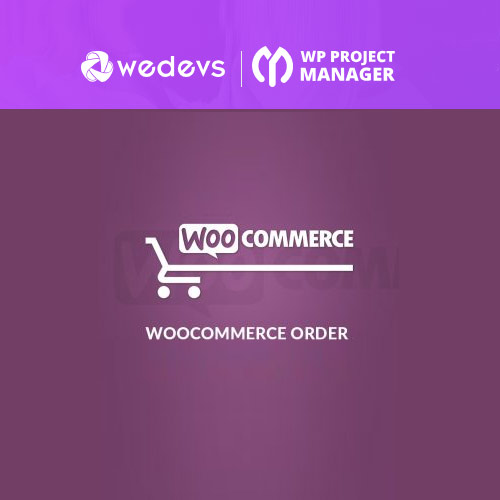 WP Project Manager Pro  WooCommerce Order Extension