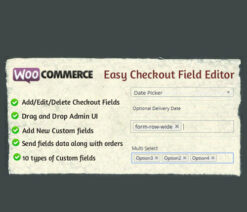 WooCommerce Easy Checkout Field Editor