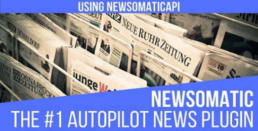 Newsomatic  - Automatic News Post Generator